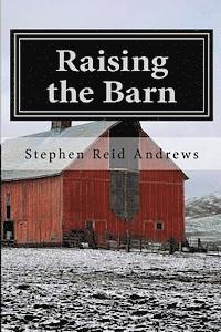 Raising the Barn 1