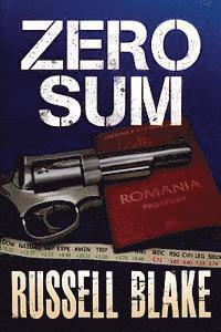 Russell Blake - Zero Sum (Dr. Steven Cross Series #1), Häftad