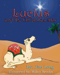 Jim Long - Lucius and the Christmas Star, Häftad. Tillgänglighet: Lägg i varukorg