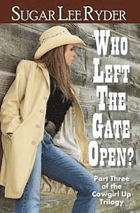 bokomslag Who Left the Gate Open?