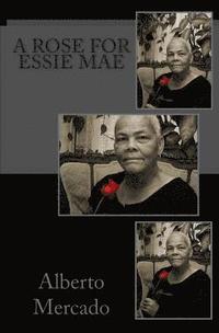 bokomslag A Rose For Essie Mae