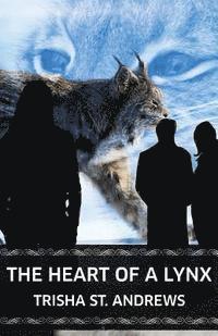 Trisha St Andrews - The Heart of a Lynx, Häftad