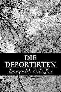 Die Deportirten 1