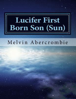 Lucifer First Born Son (Sun) 1