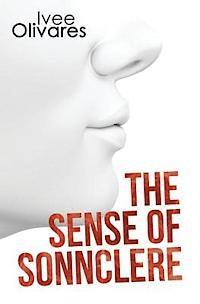 bokomslag The Sense of Sonnclere: A Mystery