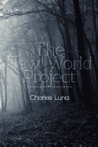 Charles Luna - The New World Project, Häftad
