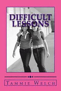 Difficult Lessons 1