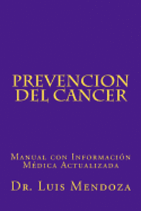 bokomslag Prevencion del Cancer: Manual con Información Médica Actualizada