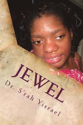 bokomslag Jewel: A Journey to Empowerment for a Woman with an Exceptional Life