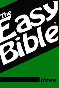 bokomslag The Easy Bible Volume Three: Days 63-93