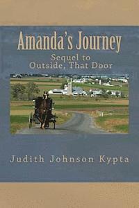 bokomslag Amanda's Journey: Sequel to 'Outside, That Door'