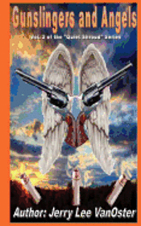 bokomslag Gunslingers and Angels: Quiet Shroud