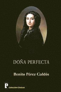 Benito Perez Galdos - Dona Perfecta, Häftad