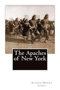 bokomslag The Apaches of New York