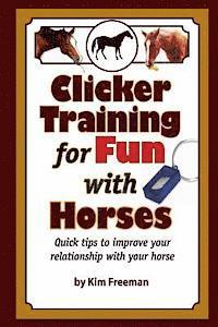 bokomslag Clicker Training for Fun with Horses: Fun & functional horse tricks for a better bond with your horse