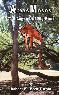 bokomslag Amos Moses: The Legend of Big Foot