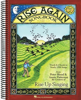 Annie Patterson, Peter Blood - Rise Again Songbook: Words & Chords to Nearly 1200 Songs 9x12 Spiral Bound, Häftad