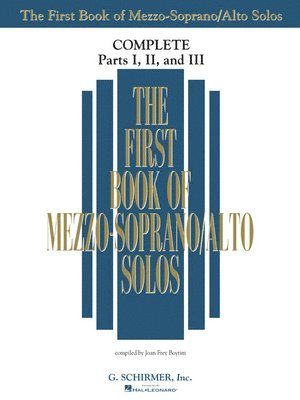 bokomslag The First Book of Mezzo-Soprano/Alto Solos: Complete, Parts 1-3