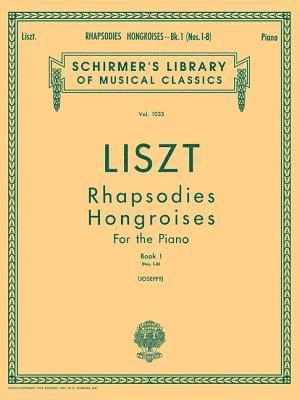 Rafael Joseffy - Rhapsodies Hongroises - Book 1: Nos. 1 - 8: Schirmer Library of Classics Volume 1033 Piano Solo, Häftad