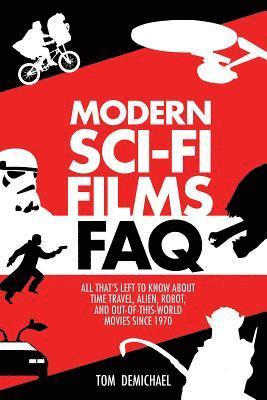 Tom DeMichael - Modern Sci-Fi Films FAQ, Häftad