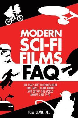Modern Sci-Fi Films FAQ 1