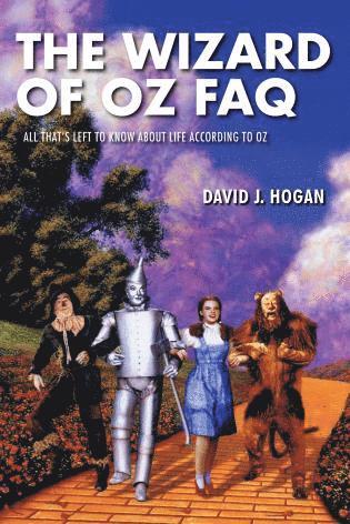 David J. Hogan, David J Hogan - Wizard of Oz FAQ, Häftad
