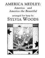 bokomslag America Medley: 'america' and 'america the Beautiful': Arranged for Harp