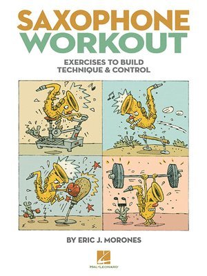 bokomslag Saxophone Workout: Exercises to Build Technique & Control