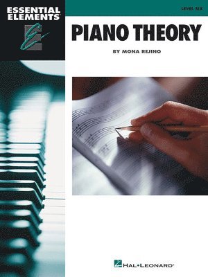 Mona Rejino - Essential Elements Piano Theory - Level 6, Häftad