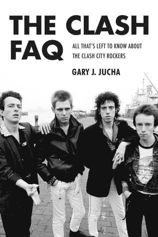 Gary J. Jucha - Clash FAQ, Häftad