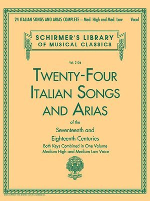 bokomslag 24 Italian Songs & Arias Of The Seventeenth And Eighteenth Centuries