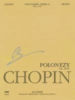 bokomslag Polonaises Series A: Ops. 26, 40, 44, 53, 61: Chopin National Edition 6a, Volume VI
