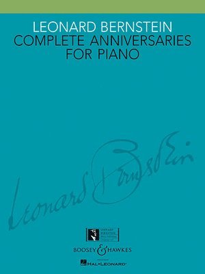 bokomslag Leonard Bernstein: Complete Anniversaries for Piano