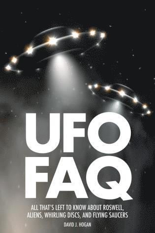 David J. Hogan - UFO FAQ, Häftad