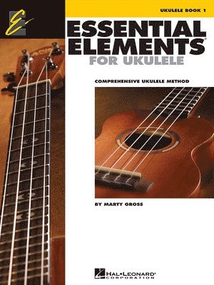 bokomslag Essential Elements for Ukulele - Method Book 1: Comprehensive Ukulele Method