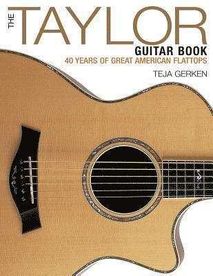 The Taylor Guitar Book 1