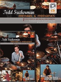 bokomslag Todd Sucherman - Methods & Mechanics: For Useful Musical Drumming