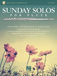 bokomslag Sunday Solos for Flute: Preludes, Offertories & Postludes