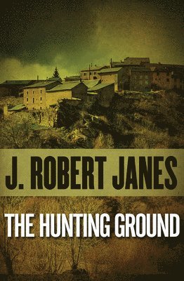 J. Robert Janes - Hunting Ground, Häftad