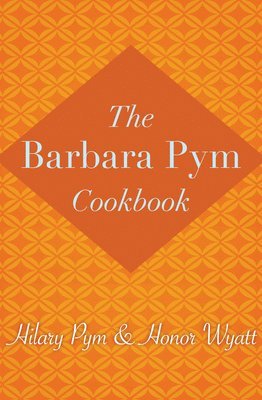 bokomslag The Barbara Pym Cookbook