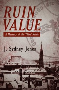 bokomslag Ruin Value: A Mystery of the Third Reich