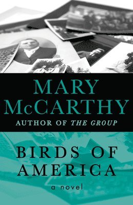 Mary McCarthy, Mary Mccarthy - Birds of America, Häftad