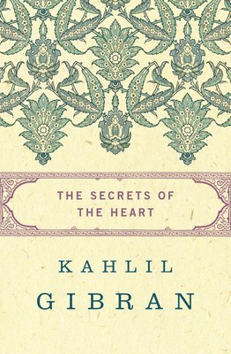 bokomslag The Secrets of the Heart