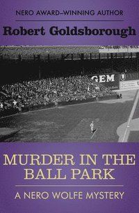 bokomslag Murder in the Ball Park