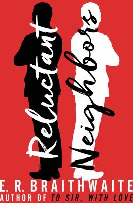 E. R. Braithwaite, E R Braithwaite - Reluctant Neighbors, Häftad
