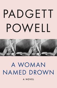 bokomslag A Woman Named Drown