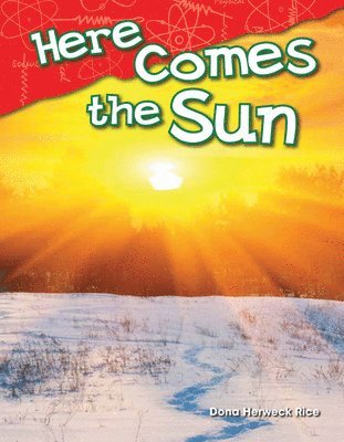 Dona Herweck Rice - Here Comes the Sun, Häftad