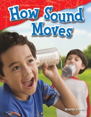 How Sound Moves 1