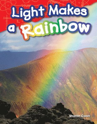 Light Makes a Rainbow 1