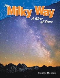 bokomslag The Milky Way: A River of Stars